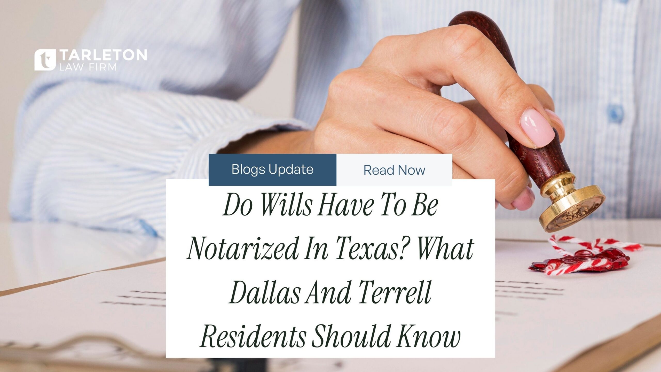 wills need to be notarized in texas