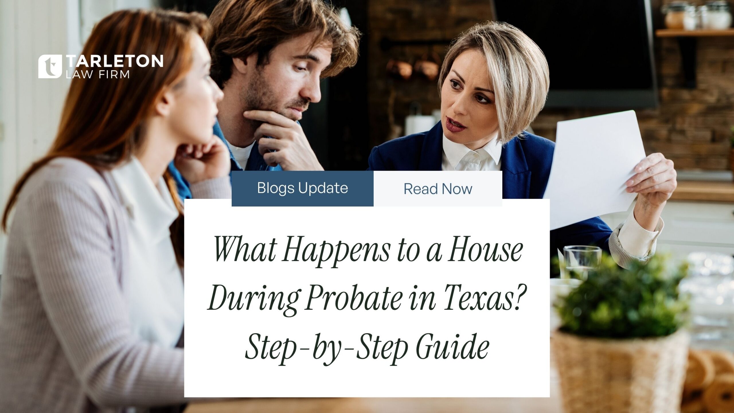 What Happens to a House During Probate in Texas